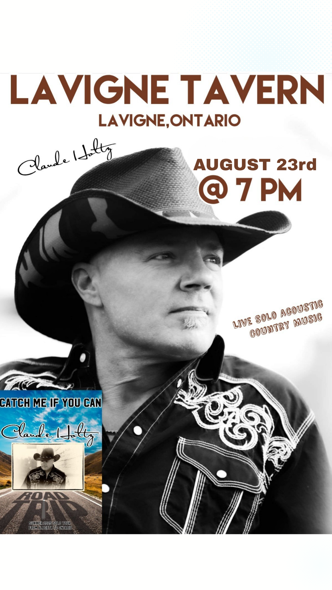 Claude Holtz will be playing the Lavigne Tavern on Saturday August 23 2025.