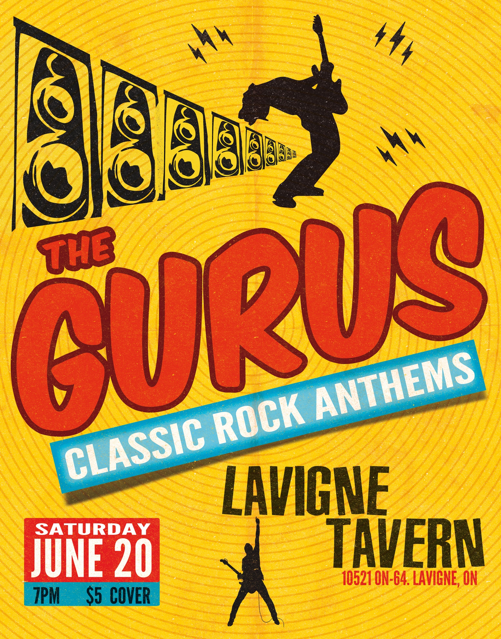 The Gurus classic rock anthems Saturday June 20th 2026 at the Lavigne Tavern.